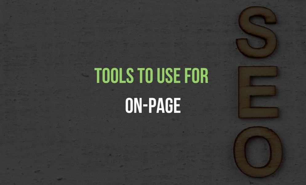 Tools to use for On-page