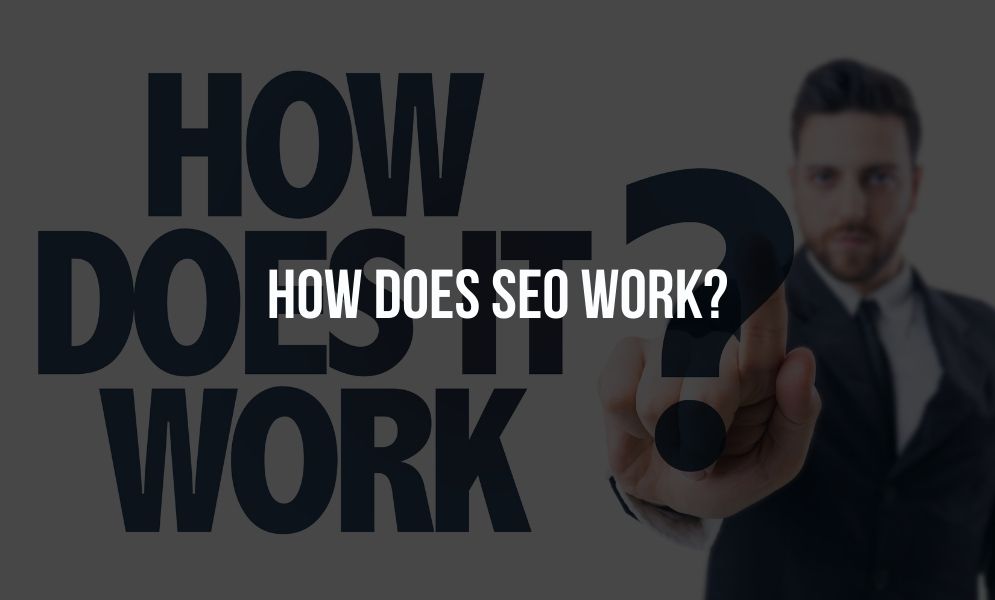 How Does Seo Work