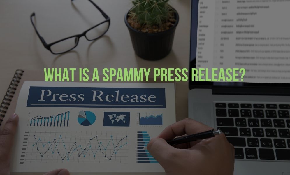 What is a Spammy Press Release