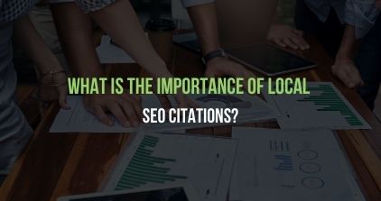 What Is The Importance Of Local SEO Citations