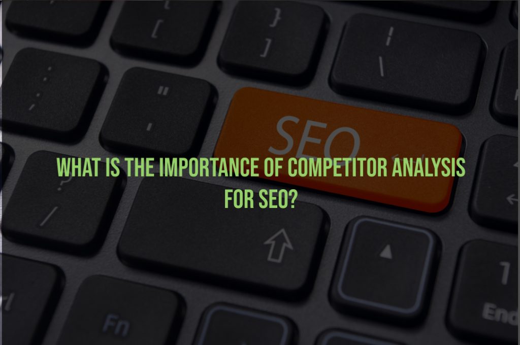 Competitor Analysis for SEO