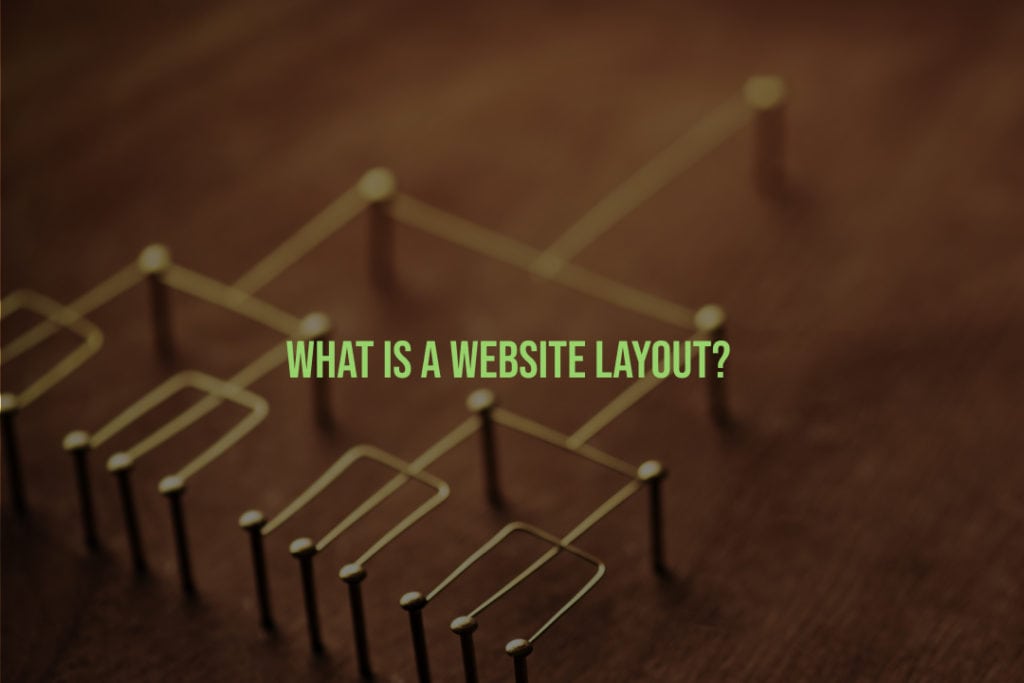 Web Design Layouts to Consider for Your Website