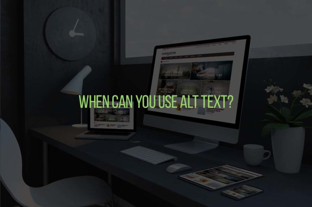 When Can You Use Alt Text?
