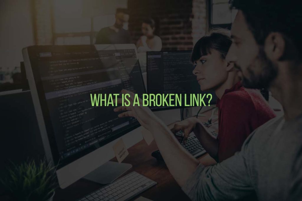 What is a Broken Link?